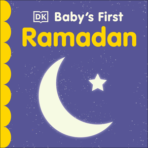 Baby's First Ramadan by D.K. Publishing