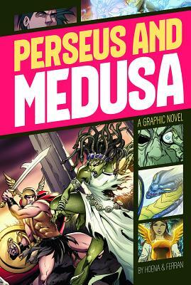 Perseus and Medusa by Blake Hoena