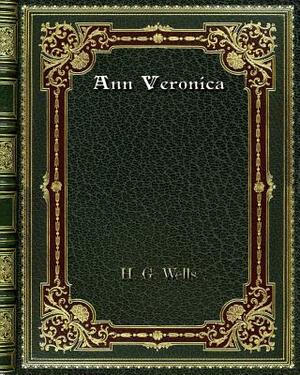 Ann Veronica by H.G. Wells