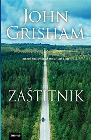 Zaštitnik by John Grisham