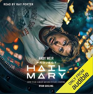 Project Hail Mary by Andy Weir