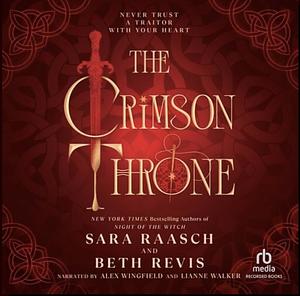 The Crimson Throne by Sara Raasch, Beth Revis