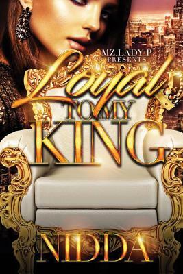 Loyal To My King by Nidda