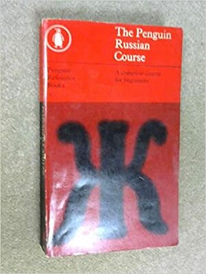 The Penguin Russian Course by John L.I. Fennell