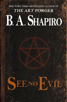 See No Evil by B.A. Shapiro