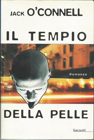 Il Tempio della Pelle by Jack O'Connell, Jack O'Connell