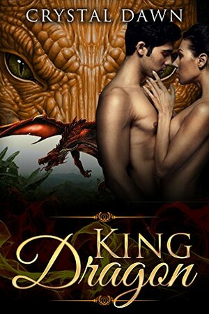 King Dragon by Crystal Dawn