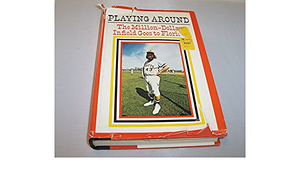 Playing Around; The Million-Dollar Infield Goes to Florida by Gerald McCauley, John Parrish, Donald Hall