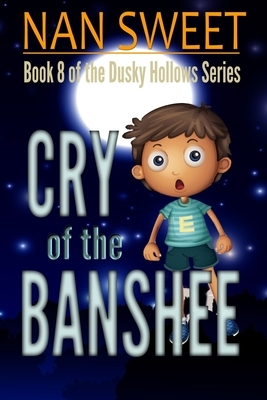 Cry of the Banshee by Nan Sweet