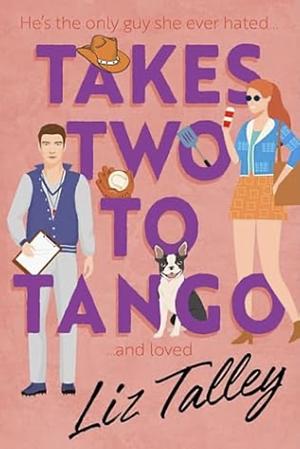 Takes Two to Tango by Liz Talley