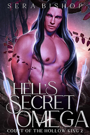 Hell's Secret Omega by Sera Bishop