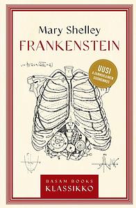 Frankenstein by Mary Shelley