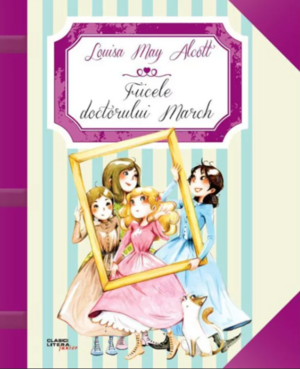 Fiicele doctorului March by Louisa May Alcott