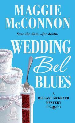 Wedding Bel Blues by Maggie McConnon