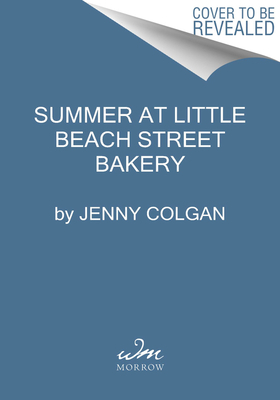 Summer at Little Beach Street Bakery by Jenny Colgan