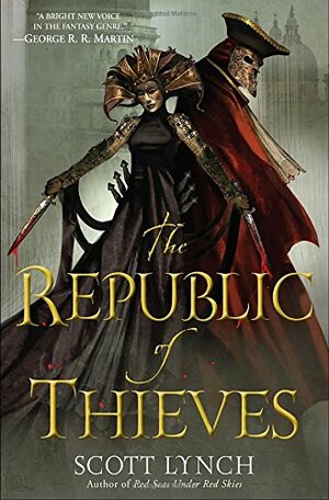 The Republic of Thieves by Scott Lynch