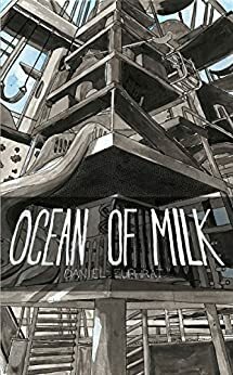 Ocean of Milk by Daniel Euphrat