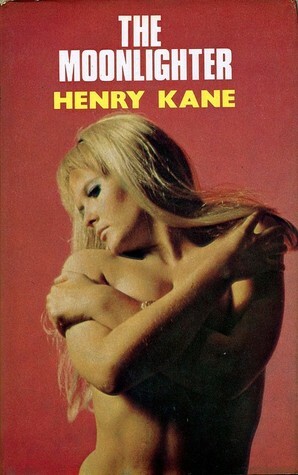 The moonlighter by Henry Kane