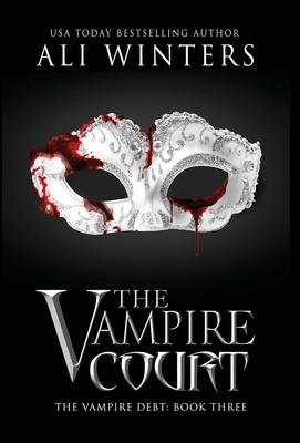 The Vampire Court by Ali Winters