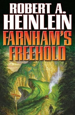 Farnham's Freehold by Robert A. Heinlein