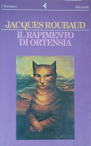 Il rapimento di Ortensia by Jacques Roubaud, Stefano Benni