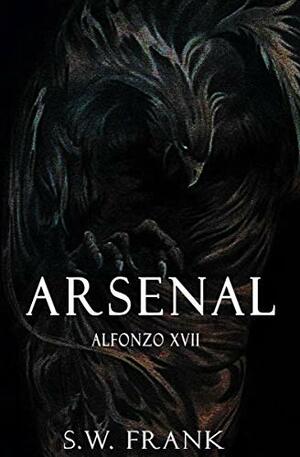 Arsenal by S.W. Frank