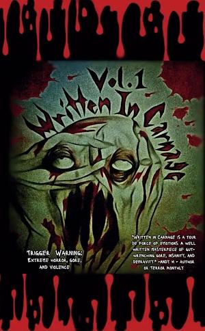 Volume 1 by Written in Carnage