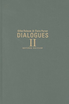 Dialogues II by Gilles Deleuze, Claire Parnet