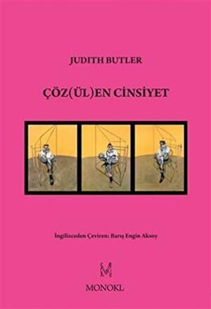 Çöz(ül)en Cinsiyet by Judith Butler