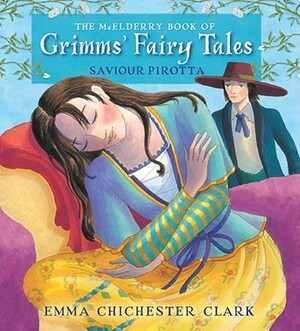 The McElderry Book of Grimms' Fairy Tales by Saviour Pirotta