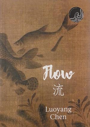 Flow by Luoyang Chen