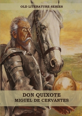 Don Quixote (Big Print Edition) by Miguel de Cervantes