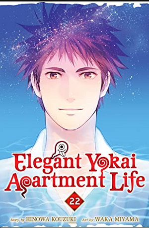 Elegant Yokai Apartment Life Vol. 22 by Waka Miyama