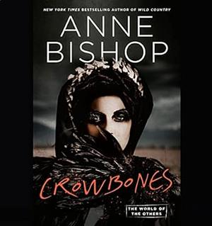 Crowbones by Anne Bishop