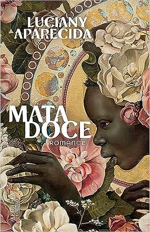 Mata Doce by Luciany Aparecida