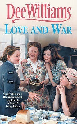 Love and War: War changes one family forever… by Dee Williams