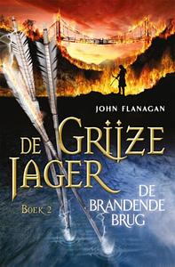 De Brandende Brug by John Flanagan