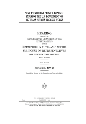 Senior executive service bonuses: ensuring the U.S. Department of Veterans Affairs process works by Committee On Veterans (house), United St Congress, United States House of Representatives