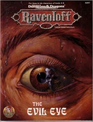 Ravenloft: The Evil Eye by Steve Kurtz