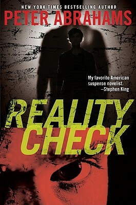 Reality Check by Peter Abrahams