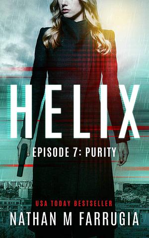 Helix: Episode 7 by Nathan M. Farrugia, Nathan M. Farrugia