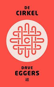 De cirkel by Dave Eggers