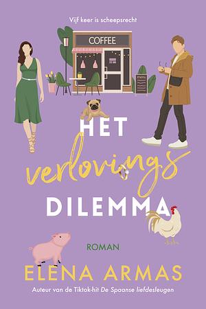 Het verlovingsdilemma by Elena Armas