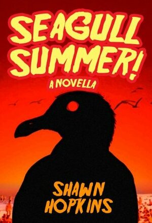 Seagull Summer by Shawn Hopkins