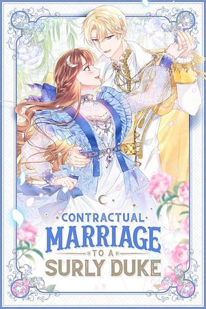 Contractual Marriage to a Surly Duke (Season 1) by Serian