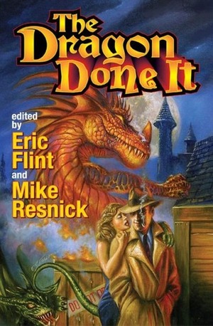 The Dragon Done It by Mike Resnick, Eric Flint