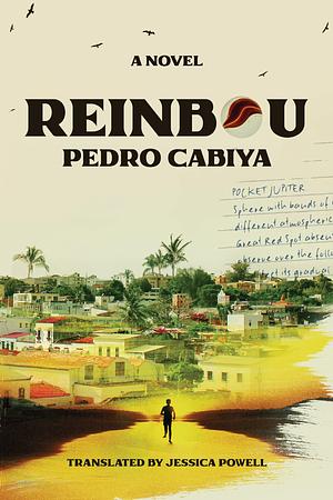 Reinbou: A Novel by Pedro Cabiya