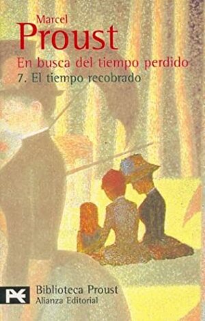 El tiempo recobrado by Marcel Proust