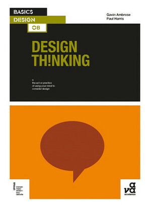 Design Thinking by Gavin Ambrose, Paul Harris