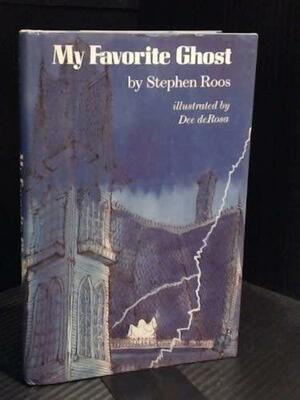 My Favorite Ghost by Stephen Roos